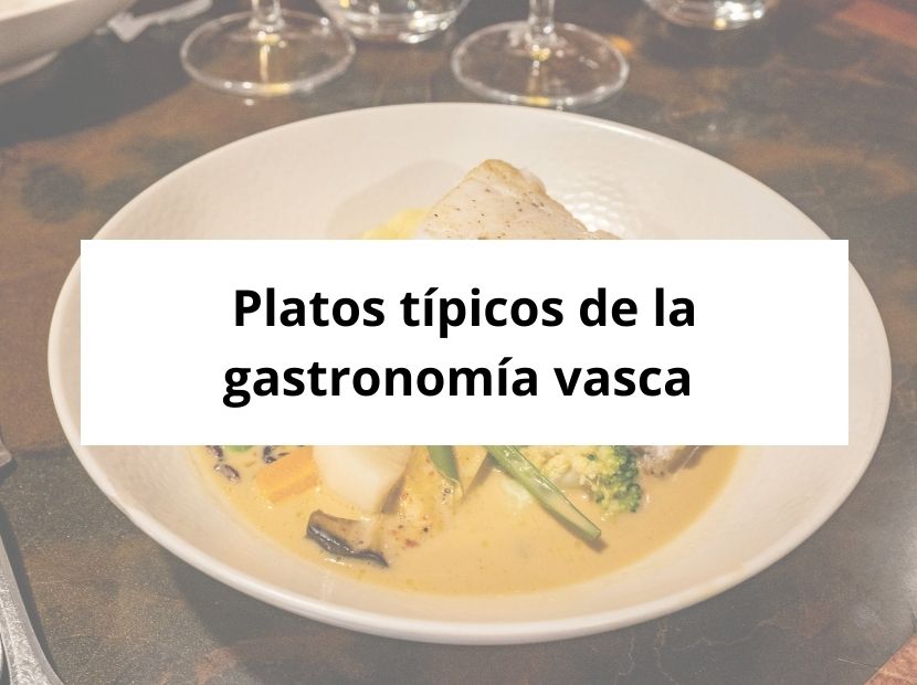 Platos típicos de la gastronomía vasca en el ámbito rural